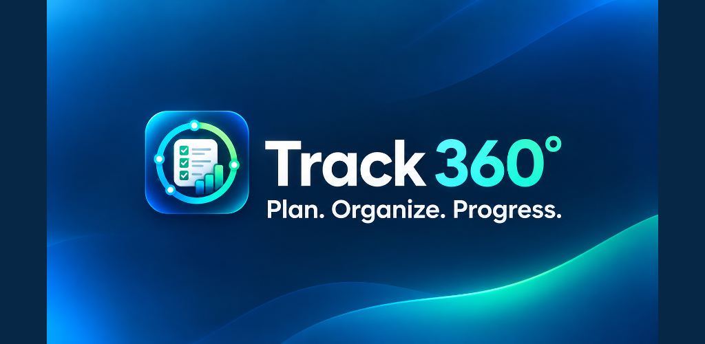 Track 360°. Plan. Organize. Progress.